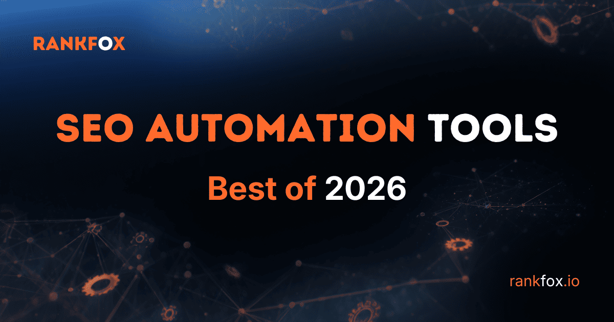 Best SEO automation tools for 2026 — comparison and review