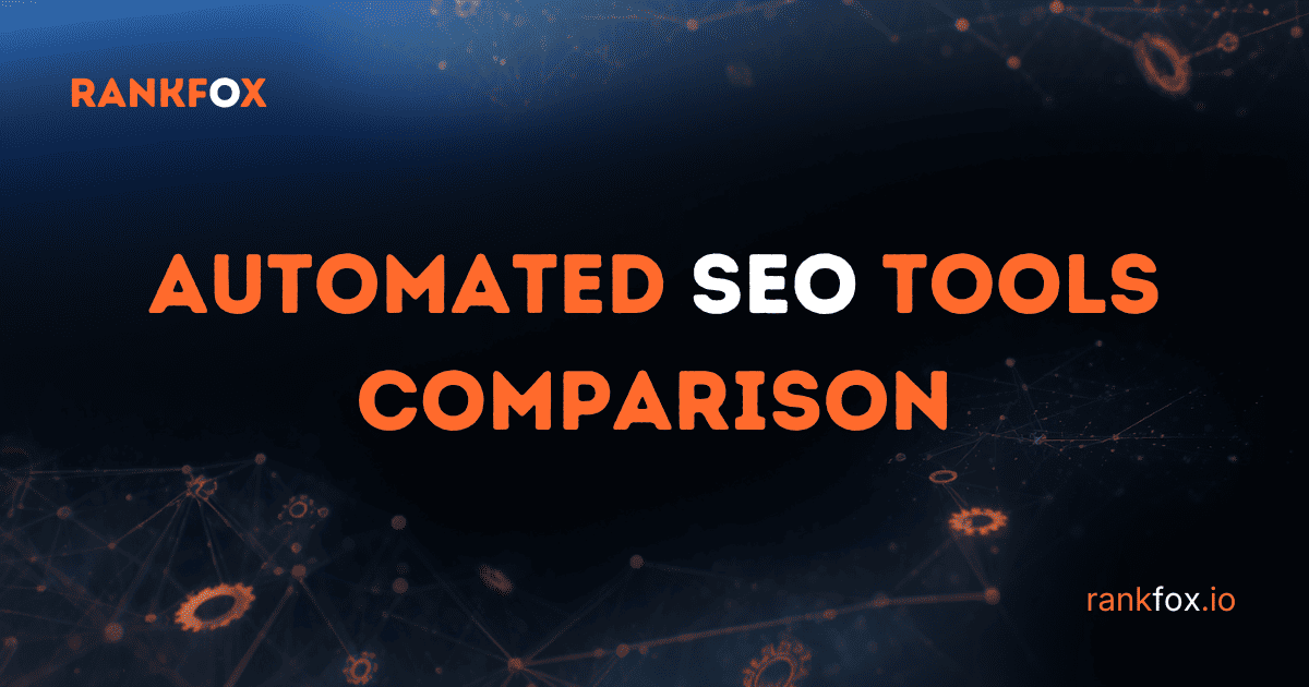 Automated SEO tools comparison — Semrush vs Ahrefs vs SE Ranking and more